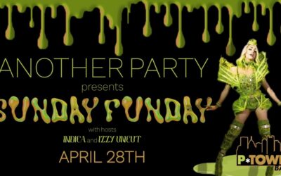 Another Party Sunday Funday (April 28th)